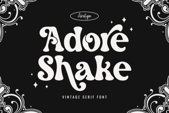 Adore Shake: A Serif Font That Brings Warmth to Modern Vintage Branding