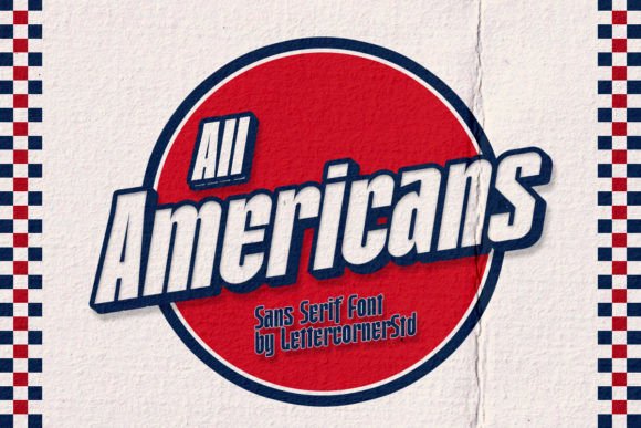 All Americans: A Sturdy Sans Serif Font for Confident Branding
