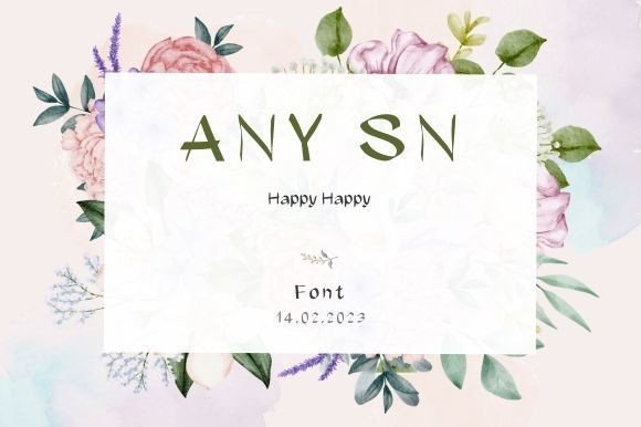 Any Sn: A Handwritten Font That Makes Your Campaigns Instantly Recognizable
