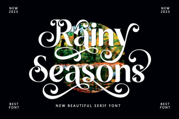 Rainy Seasons: A Luxurious Serif Font for Handmade Creators