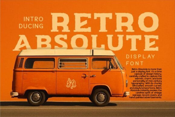 Retro Absolute: A Timeless Serif Font for Scroll-Stopping Campaigns